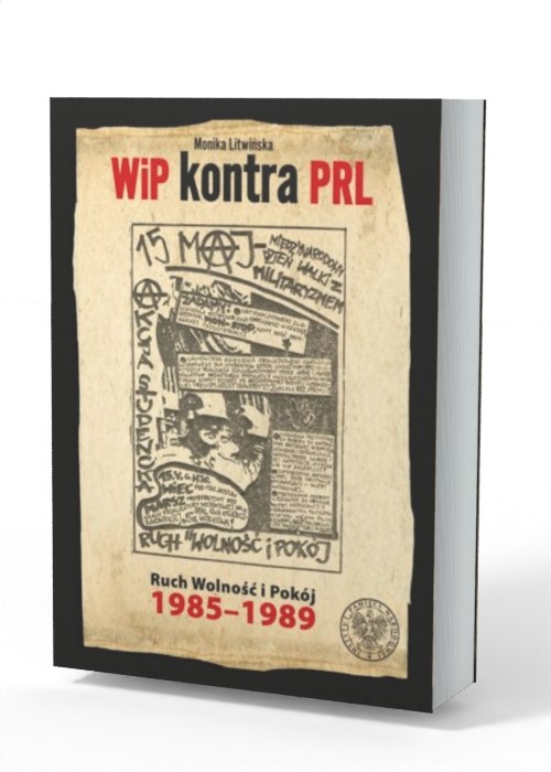 WiP kontra PRL. Ruch Wolność i - okładka książki
