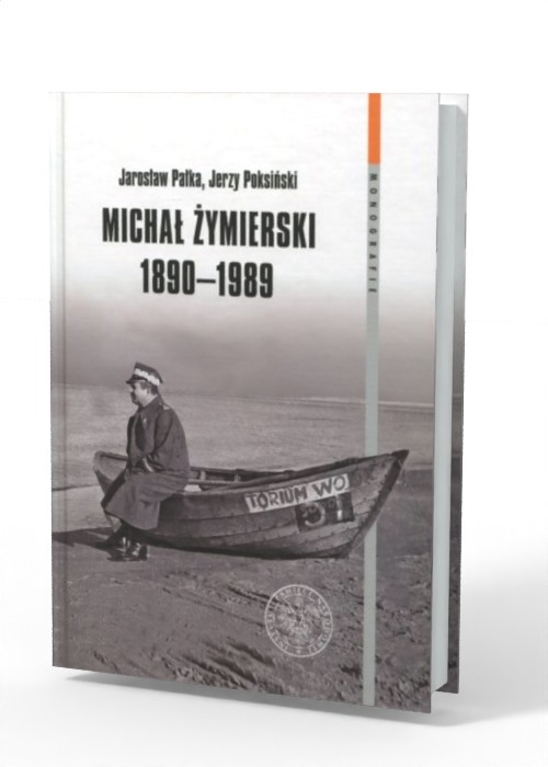 Michał Żymierski 1890-1989. Seria: - okładka książki