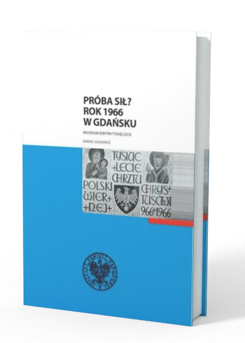 Próba sił? Rok 1966 w Gdańsku. - okładka książki
