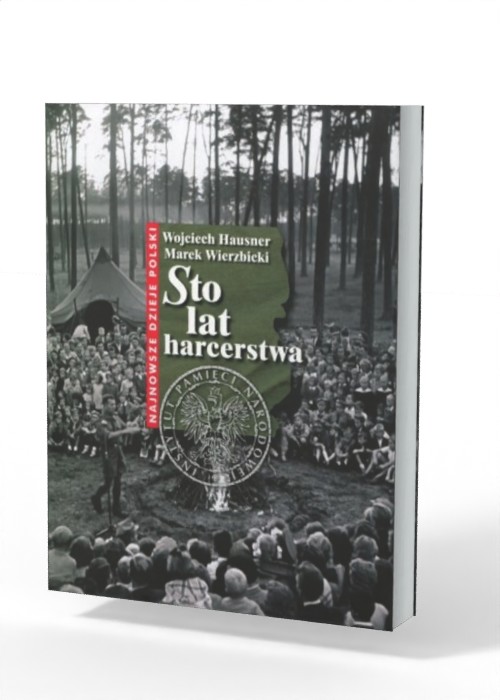 Sto lat harcerstwa. Seria 18/89 - okładka książki