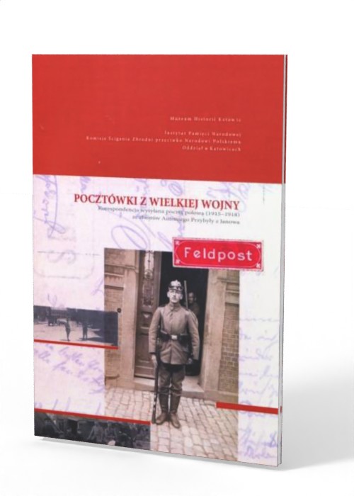 Pocztówki z Wielkiej Wojny. Korespondencja - okładka książki