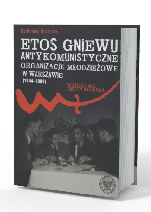 Etos gniewu. Antykomunistyczne - okładka książki