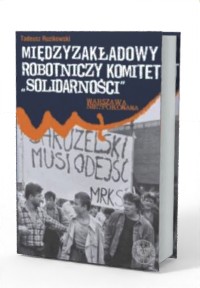 Międzyzakładowy Robotniczy Komitet - okładka książki
