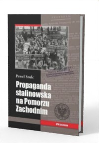 Propaganda stalinowska na Pomorzu - okładka książki