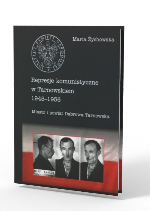 Represje komunistyczne w Tarnowskiem - okładka książki