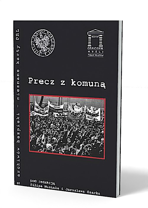 Precz z komuną. Seria: Z archiwów - okładka książki