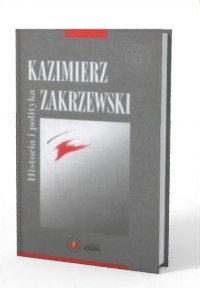 Kazimierz Zakrzewski. Historia - okładka książki