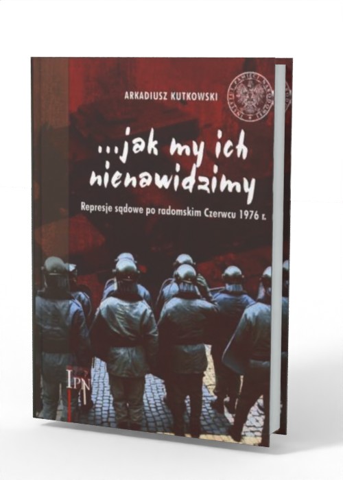 Jak my ich nienawidzimy. Represje - okładka książki