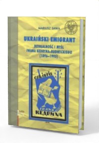 Ukraiński emigrant. Działalność - okładka książki