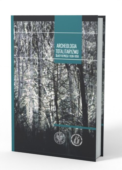 Archeologia totalitaryzmu. Ślady - okładka książki