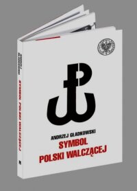 Symbol Polski Walczącej - okładka książki