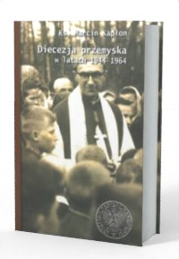 Diecezja przemyska w latach 1944-1964 - okładka książki