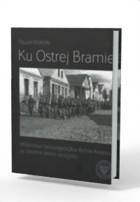 Ku Ostrej Bramie. Wileńska i nowogródzka - okładka książki