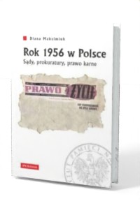 Rok 1956 w Polsce. Sądy, prokuratury, - okładka książki