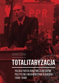 Totalitaryzacja. Polska Partia - okładka książki