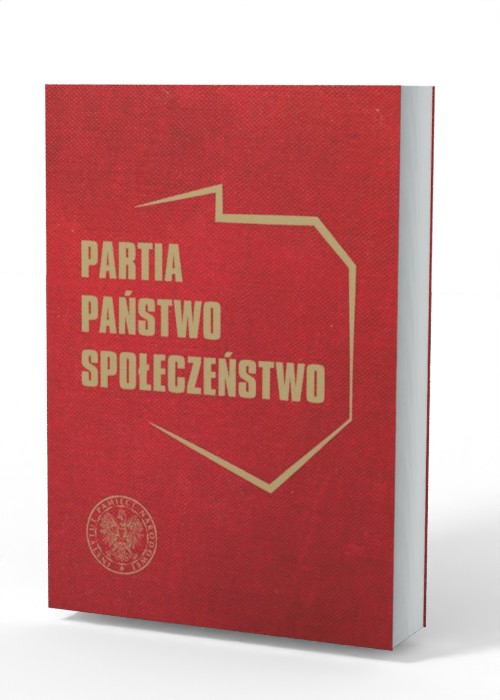Partia. Państwo. Społeczeństwo - okładka książki