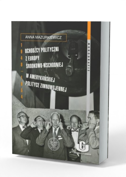 Uchodźcy polityczni z Europy Środkowo-Wschodniej - okładka książki