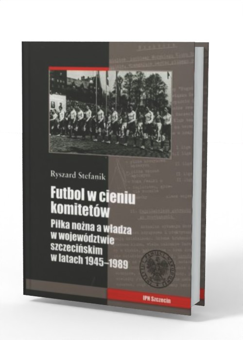 Futbol w cieniu komitetów. Piłka - okładka książki