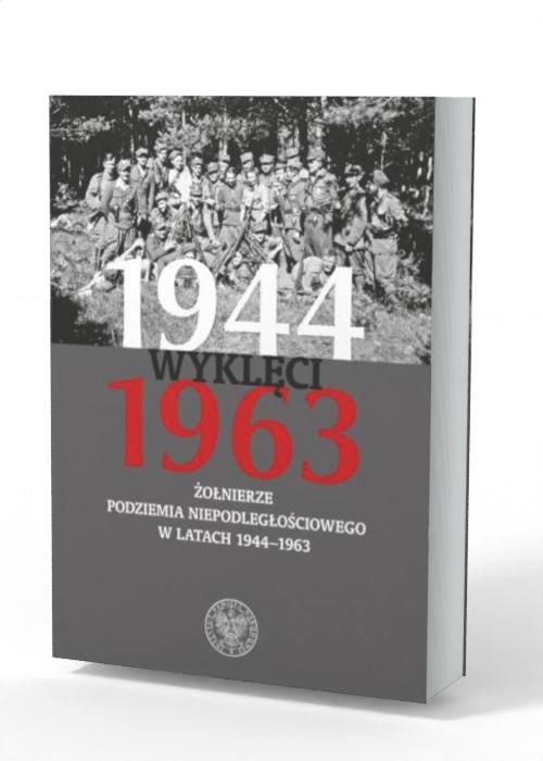 Wyklęci 1944-1963. Żołnierze podziemia - okładka książki