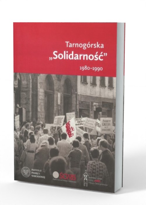 Tarnogórska Solidarność 1980-1990 - okładka książki