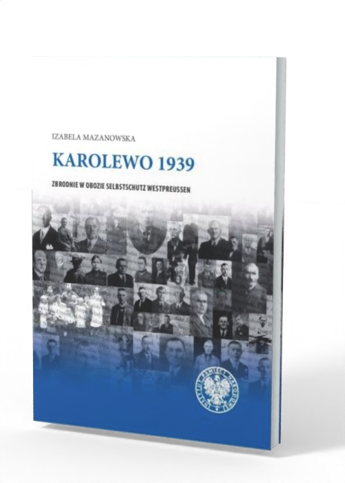 Karolewo 1939. Zbrodnie w obozie - okładka książki