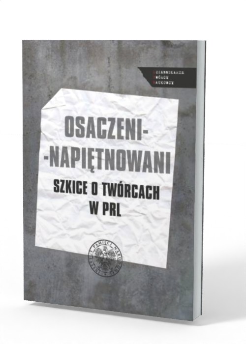 Osaczeni-napiętnowani. Szkice o - okładka książki