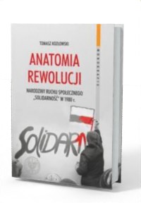 Anatomia rewolucji. Narodziny ruchu - okładka książki