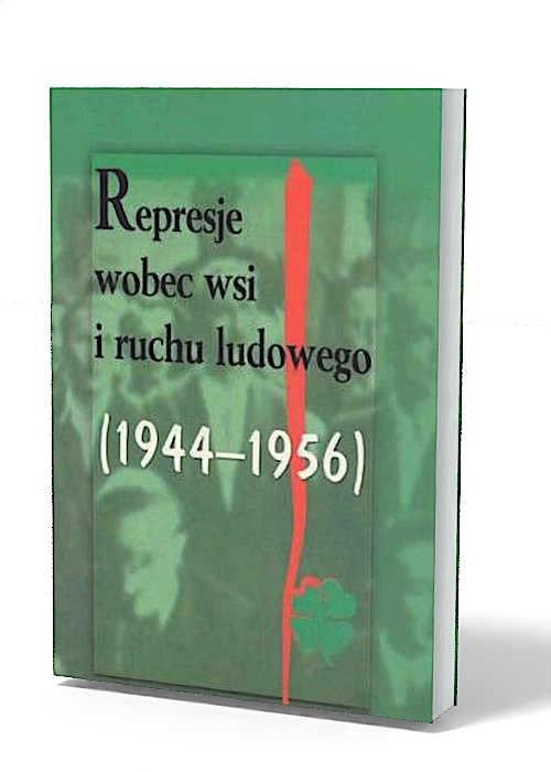 Represje wobec wsi i ruchu ludowego. - okładka książki
