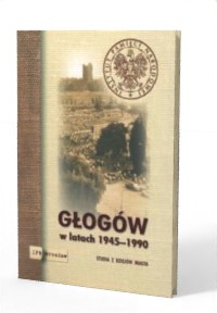 Głogów w latach 1945-1990. Studia - okładka książki