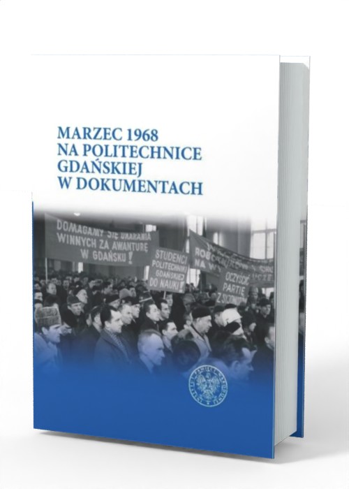 Marzec 1968 na Politechnice Gdańskiej - okładka książki