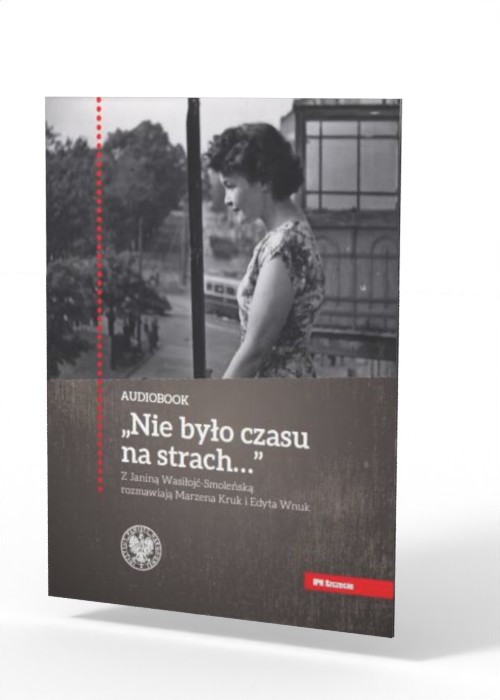Nie było czasu na strach... Z Janiną - pudełko audiobooku