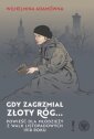 Gdy zagrzmiał złoty róg - Wilhelmina - okładka książki