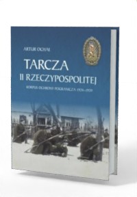 Tarcza II Rzeczypospolitej. Korpus - okładka książki
