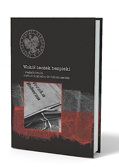 Wokół teczek bezpieki. Zagadnienia - okładka książki