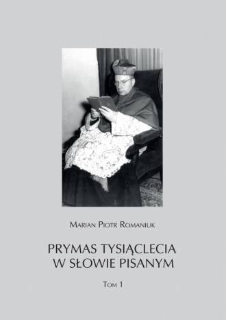 Prymas Tysiąclecia w słowie pisanym. - okładka książki