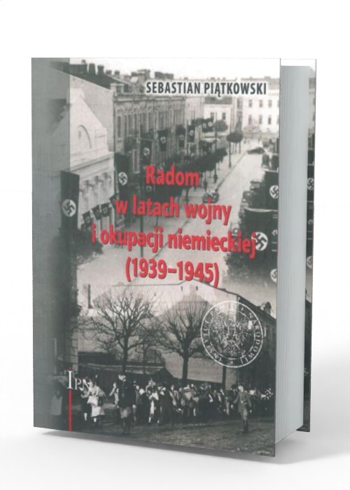 Radom w latach wojny i okupacji - okładka książki