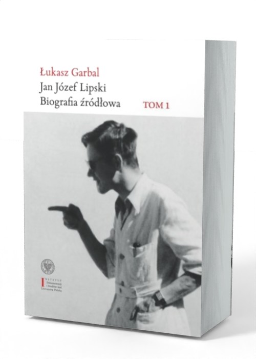 Jan Józef Lipski. Biografia źródłowa - okładka książki
