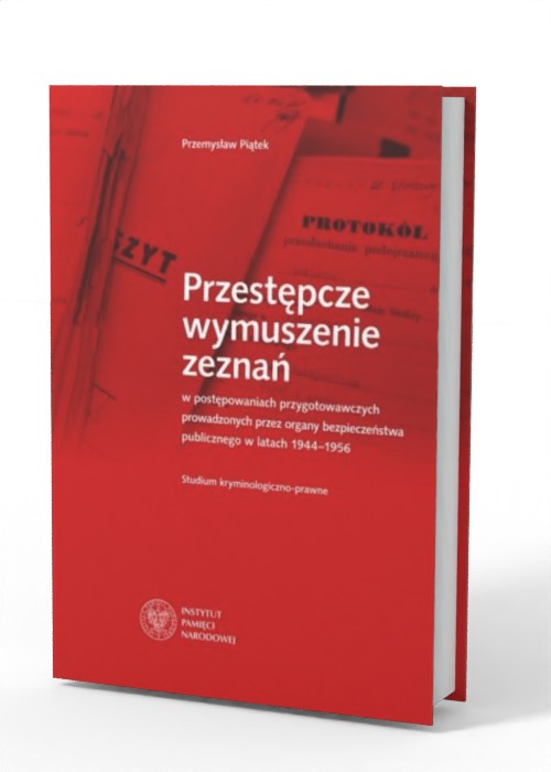 Przestępcze wymuszenie zeznań w - okładka książki
