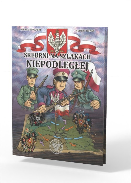 Srebrni na szlakach Niepodległej - okładka książki