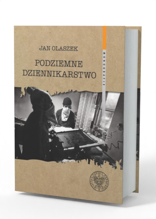 Podziemne dziennikarstwo. Funkcjonowanie - okładka książki