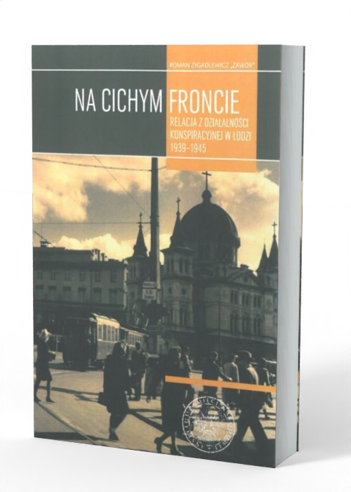 Na cichym froncie. Relacja z działalności - okładka książki
