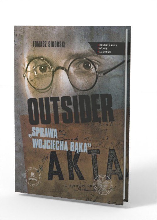 Outsider. Sprawa Wojciecha Bąka. - okładka książki