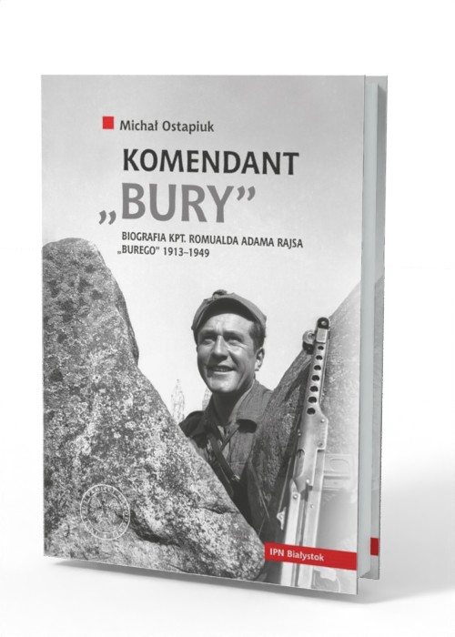 Komendant Bury. Biografia kpt. - okładka książki