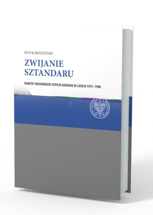 Zwijanie sztandaru. Komitet Wojewódzki - okładka książki