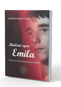 Miałam syna Emila. Wywiad rzeka - okładka książki