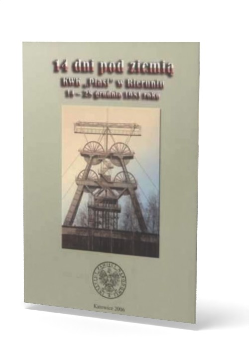 14 dni pod ziemią. KWK Piast w - okładka książki