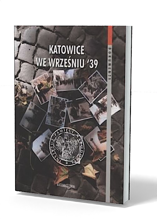 Katowice we Wrześniu 39. Seria: - okładka książki