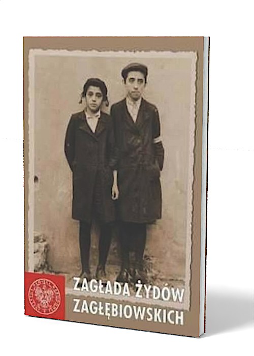 Zagłada Żydów Zagłębiowskich - okładka książki