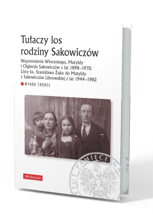 Tułaczy los rodziny Sakowiczów. - okładka książki