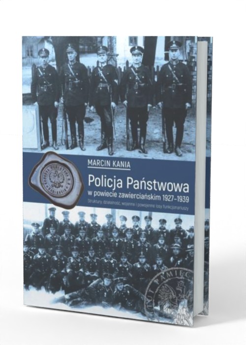 Policja Państwowa w powiecie zawierciańskim - okładka książki